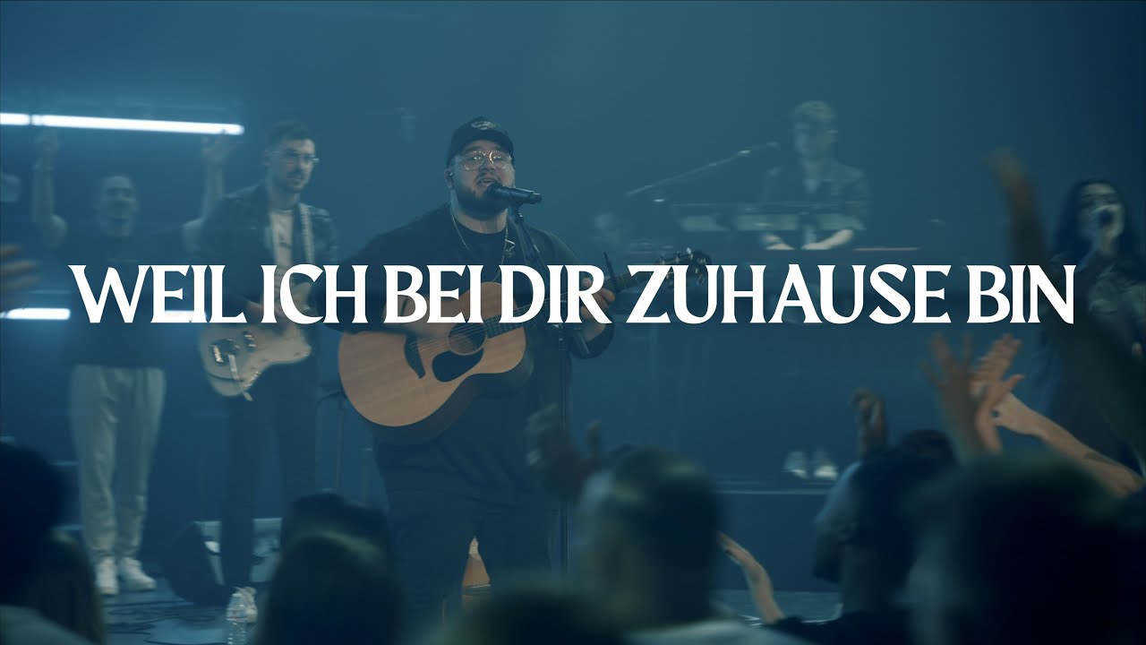 Weil ich bei dir Zuhause bin LIVE - Alive Worship