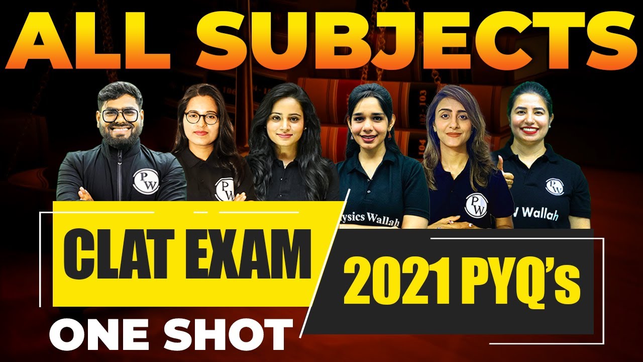 CLAT EXAM : All Subjects | Previous Year Question Paper 2021 (One Shot) | CLAT Preparation