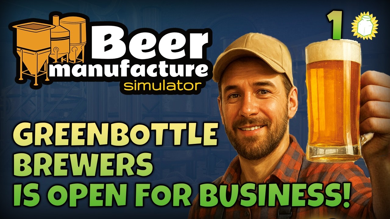 OPENING UP OUR VERY OWN BREWERY!  | Beer Manufacture Simulator