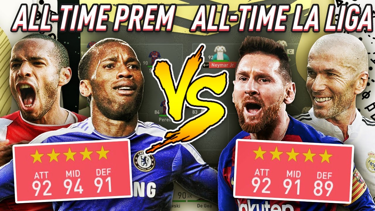 ALL TIME LA LIGA XI Vs ALL TIME PREMIER LEAGUE XI - FIFA 20 Experiment