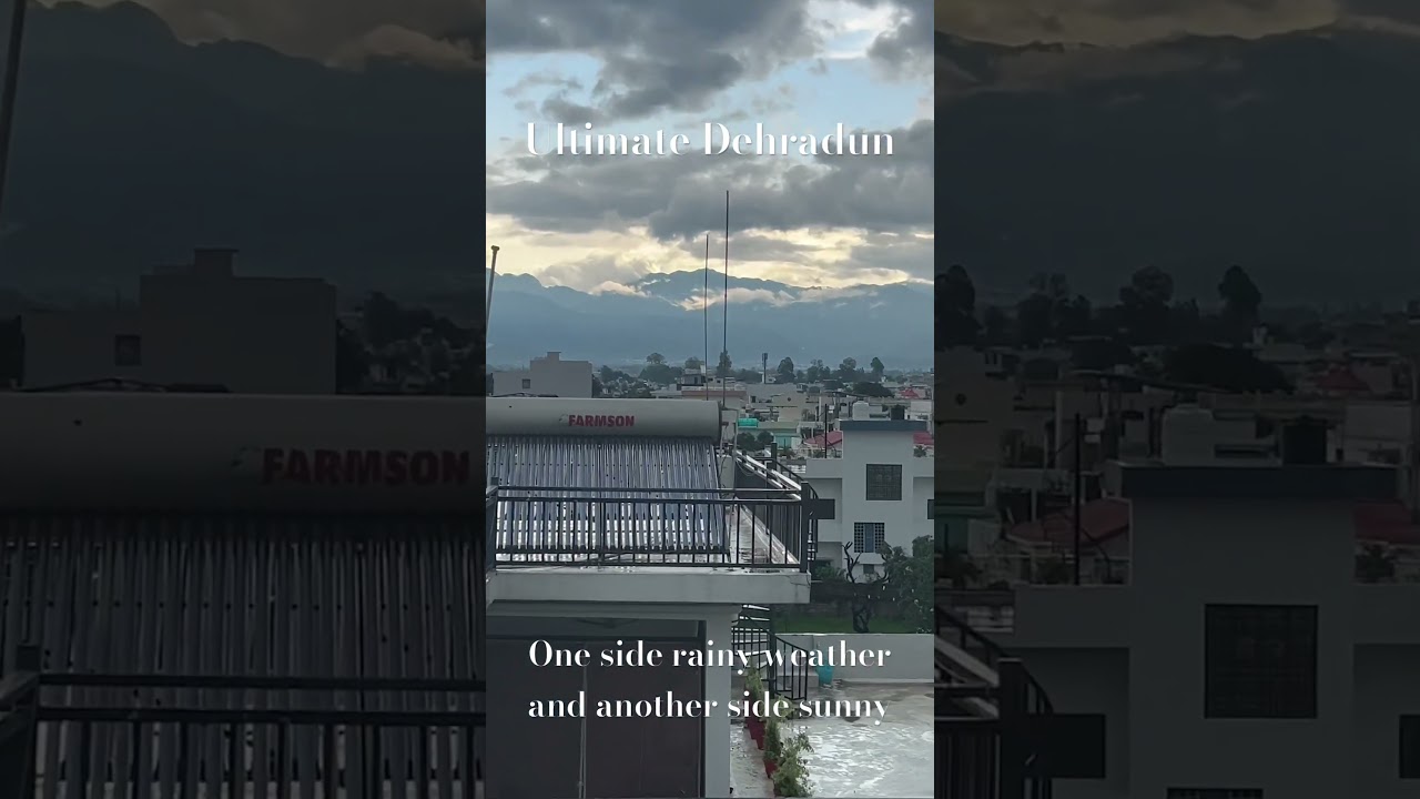 This can be seen only in Dehradun #uttarakhand #dehradun #weather