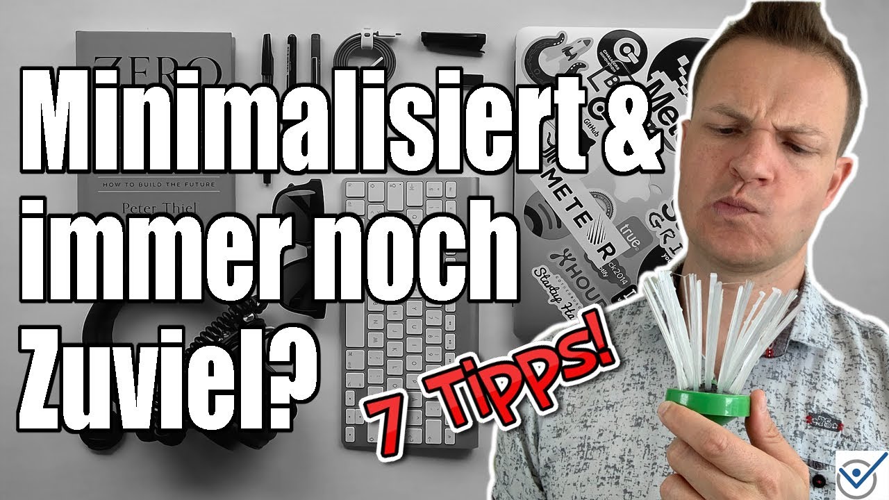 #Minimalismus #Ausmisten #Aussortieren - 7 #Hacks gegen das #Zuviel