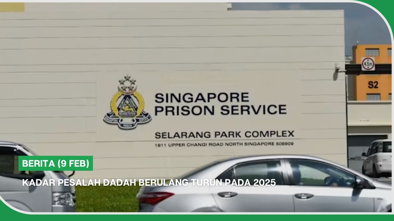 BERITA (9 FEB) | Kadar pesalah dadah berulang turun pada 2025