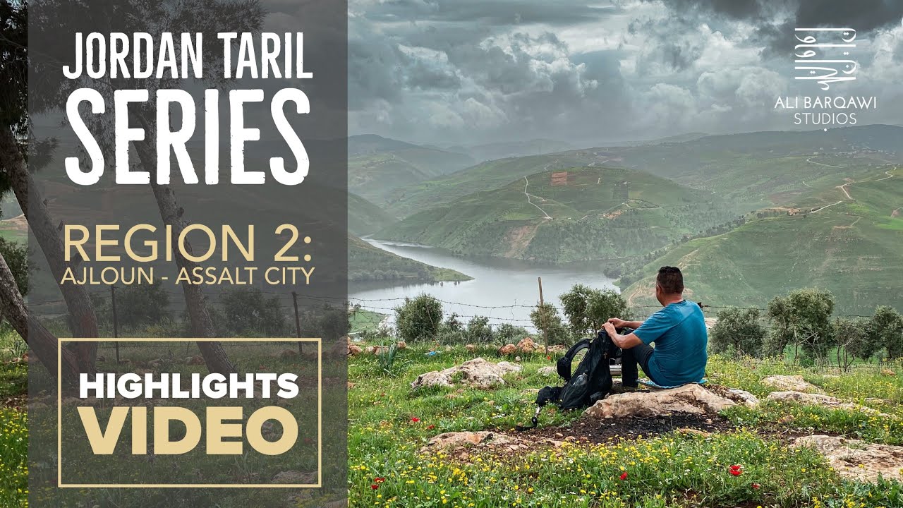 HIKING THE JORDAN TRAIL SERIES: Region 2 / From Ajloun To As-Salt (Highlights Video)