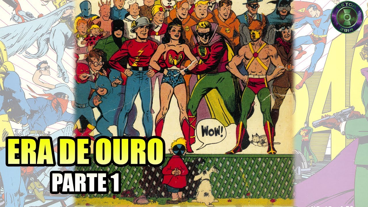 [Parte 1 de 3] - Os Bastidores da História da DC Comics: Era de Ouro