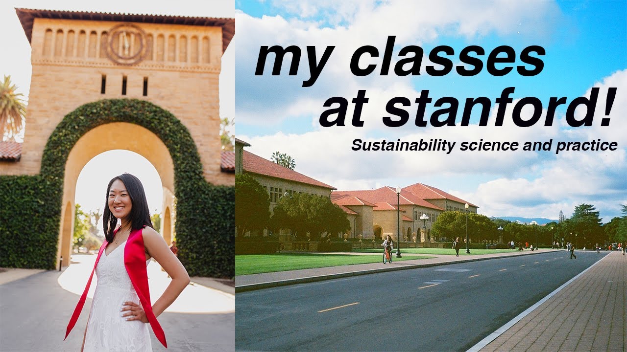 All the classes I'm taking at Stanford!! // Sustainability Graduate Student