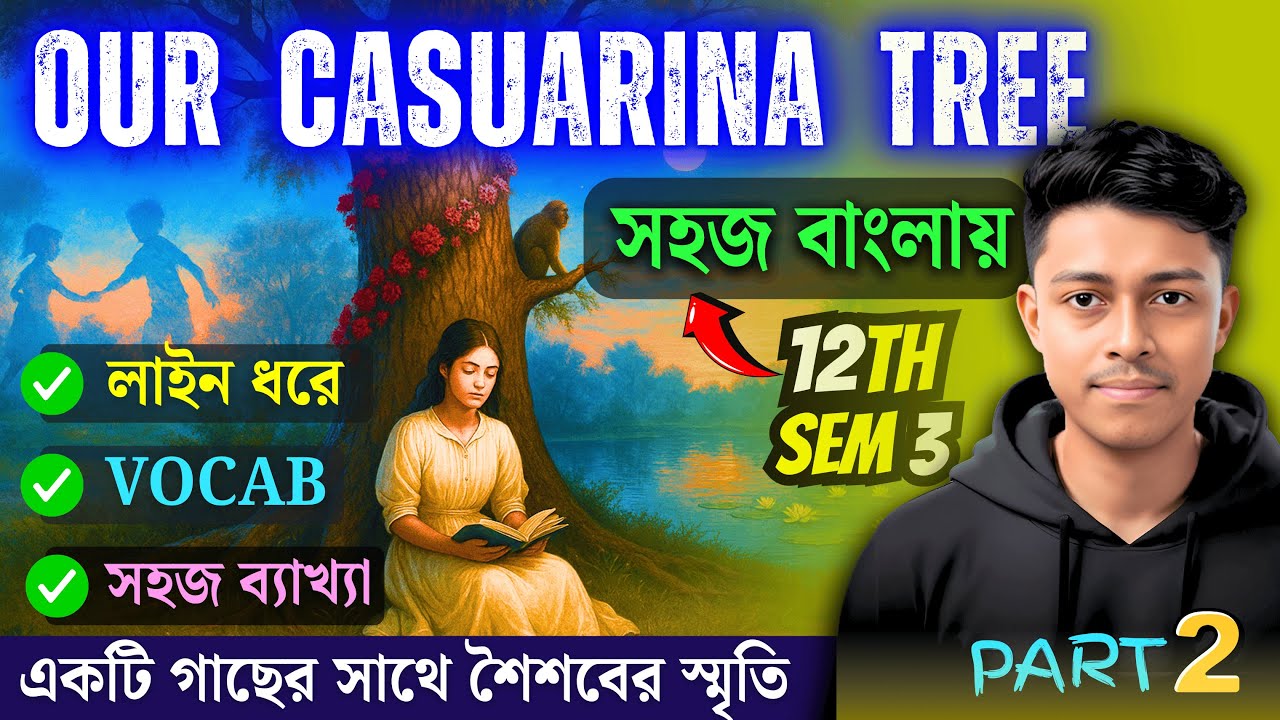 Our Casuarina Tree By Toru Dutt In Bengali Line-by-Line Analysis & Hidden Meanings in Bengali