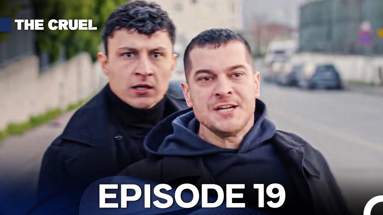 The Cruel Episode 19 (English Subtitles)
