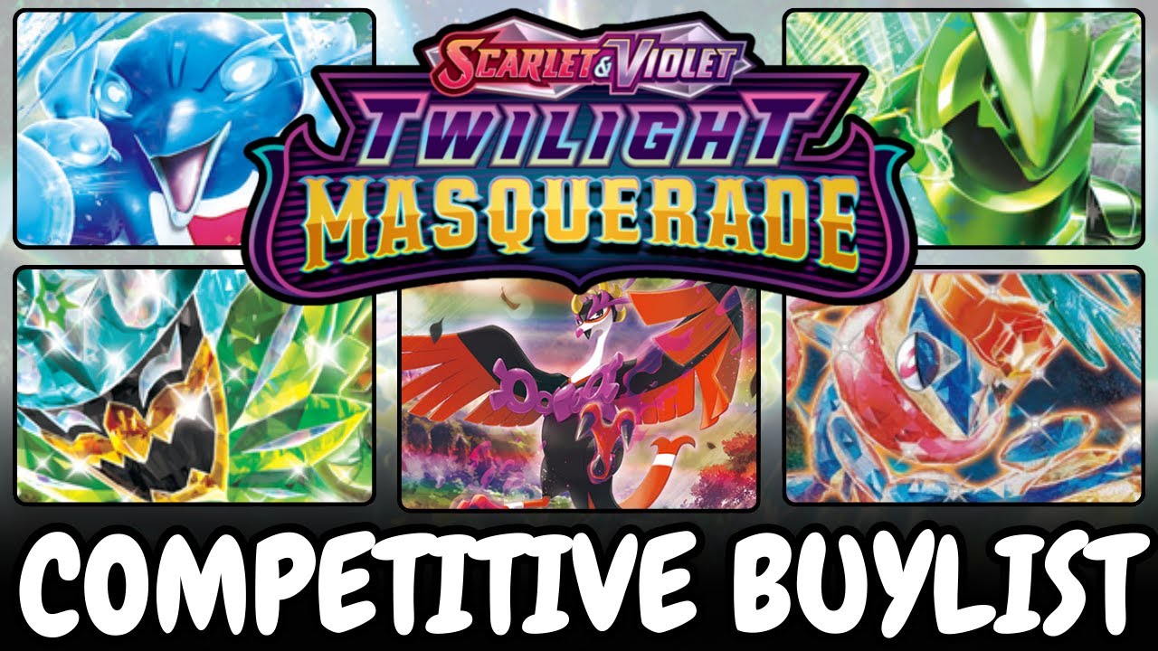 Pokemon TCG Twilight Masquerade Competitive Buy List!