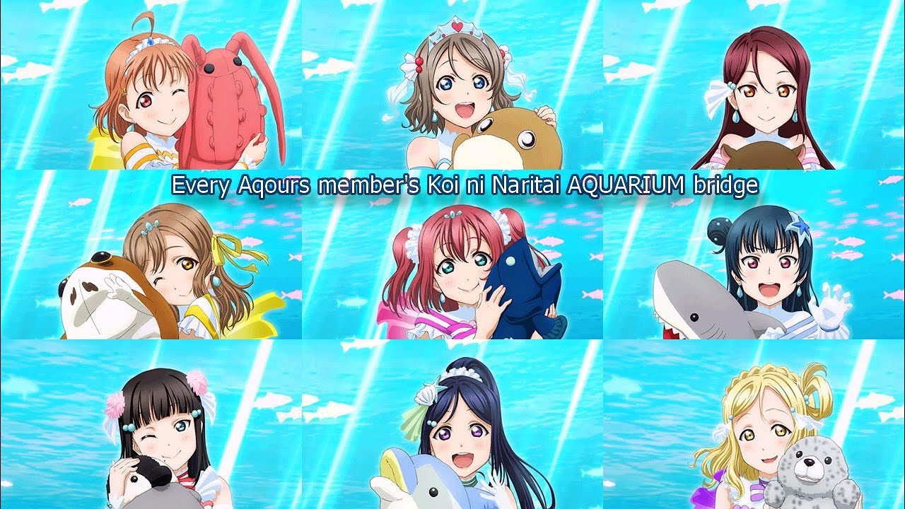 Every Aqours member's Koi ni Naritai AQUARIUM bridge