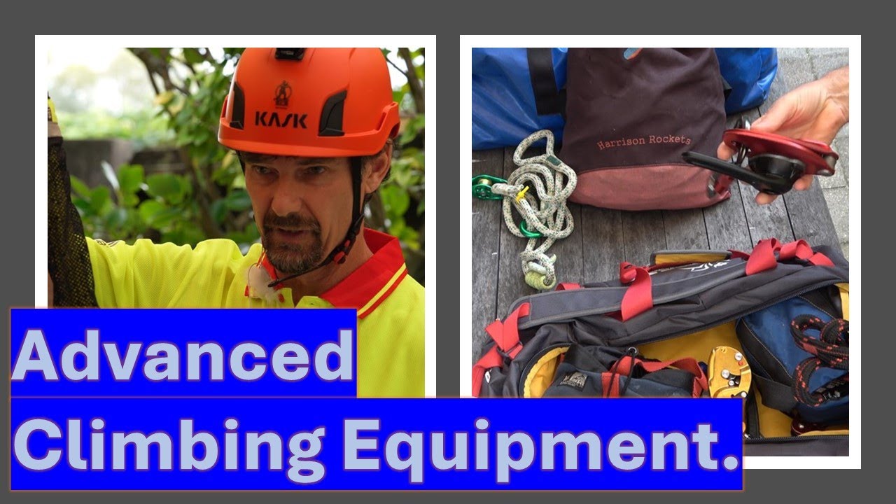 Tree Climbing - Advanced Equipment