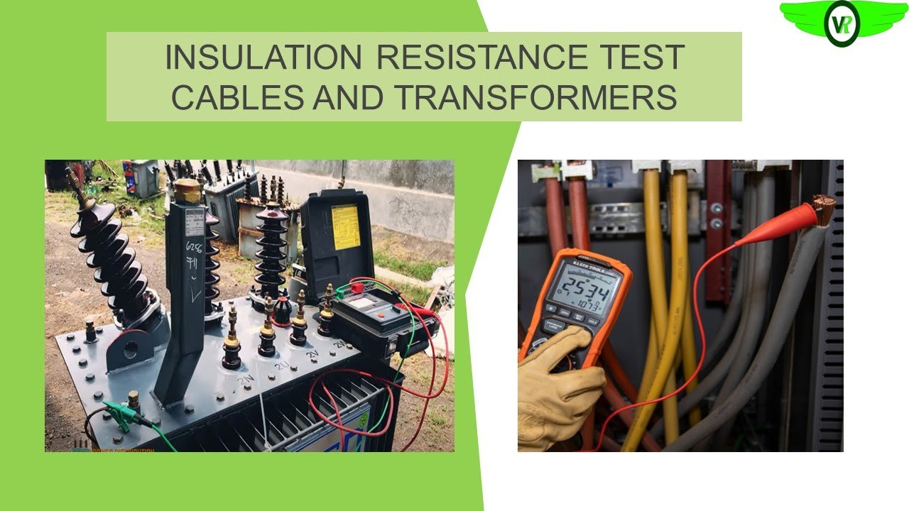 INSULATION RESISTANCE TEST_CABLES AND TRANSFORMERS