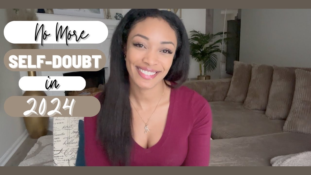 STOP Self-Doubt in 2024 | BREAK THE CYCLE | Best Way to STOP Doubting Yourself & Reach Your Goals ✅