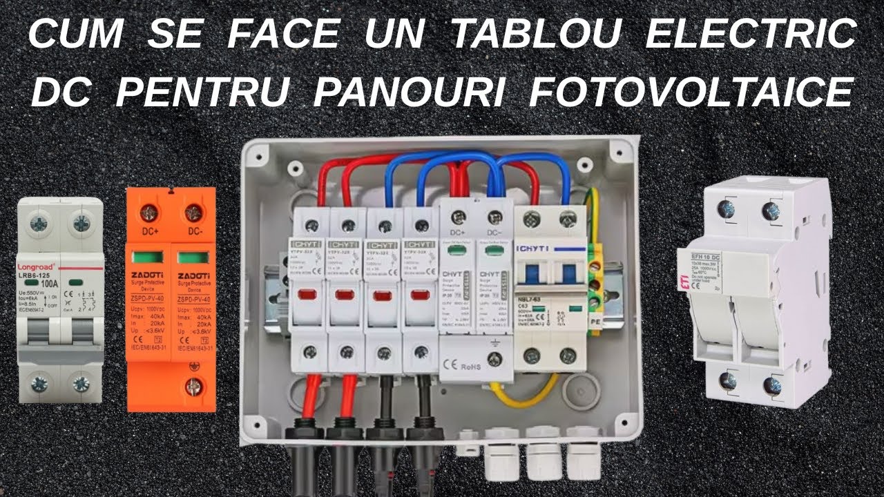 Cum se face un tablou electric DC fotovoltaic pentru panouri solare? Tutorial pas cu pas