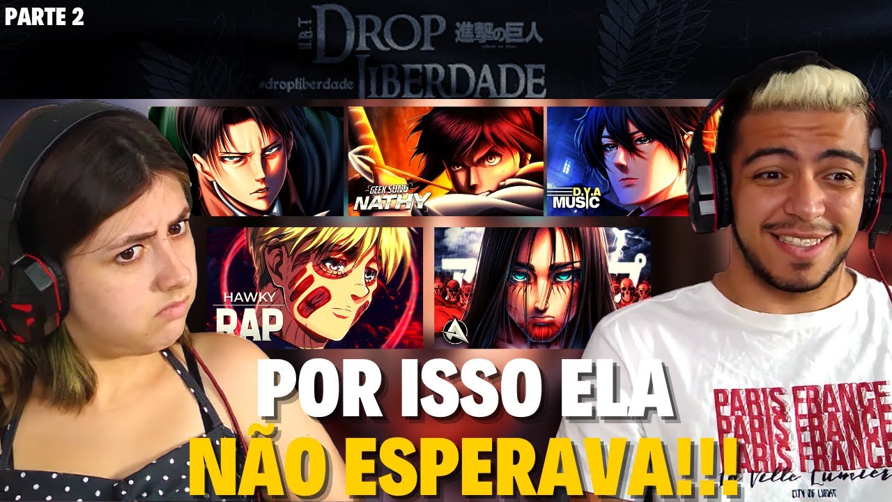 ESSA DOEU PRA ELA!!!  REACT DROP DA LIBERDADE EREN YEAGER, LEVI ACKERMAN, SASHA, MIKASA e ARMIN