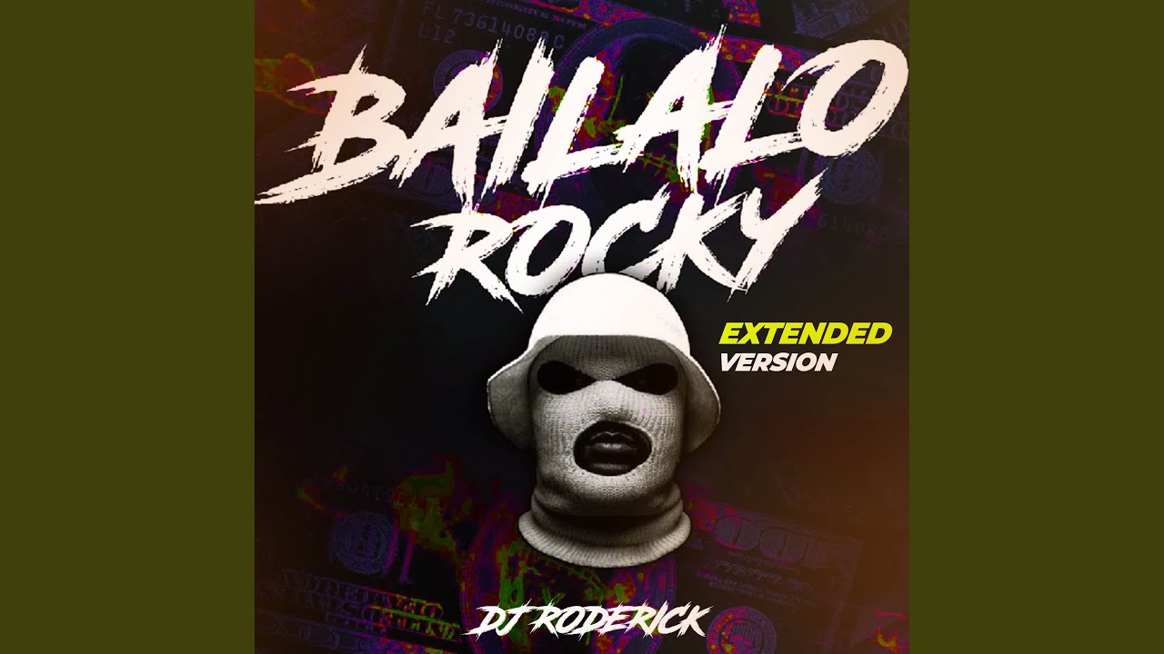 Bailalo Rocky (Extended Version)