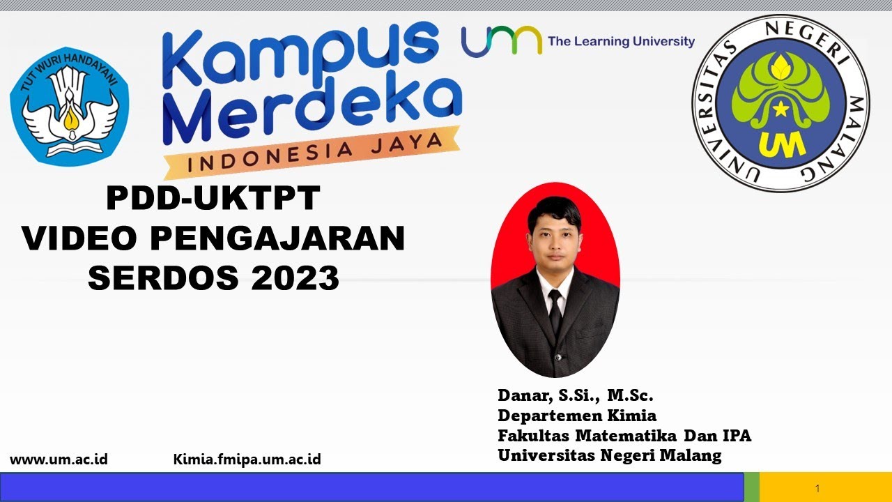 VIDEO PEMBELAJARAN SERDOS 2023 DANAR, S.Si, M.Sc. (Departemen Kimia FMIPA Universitas Negeri Malang)