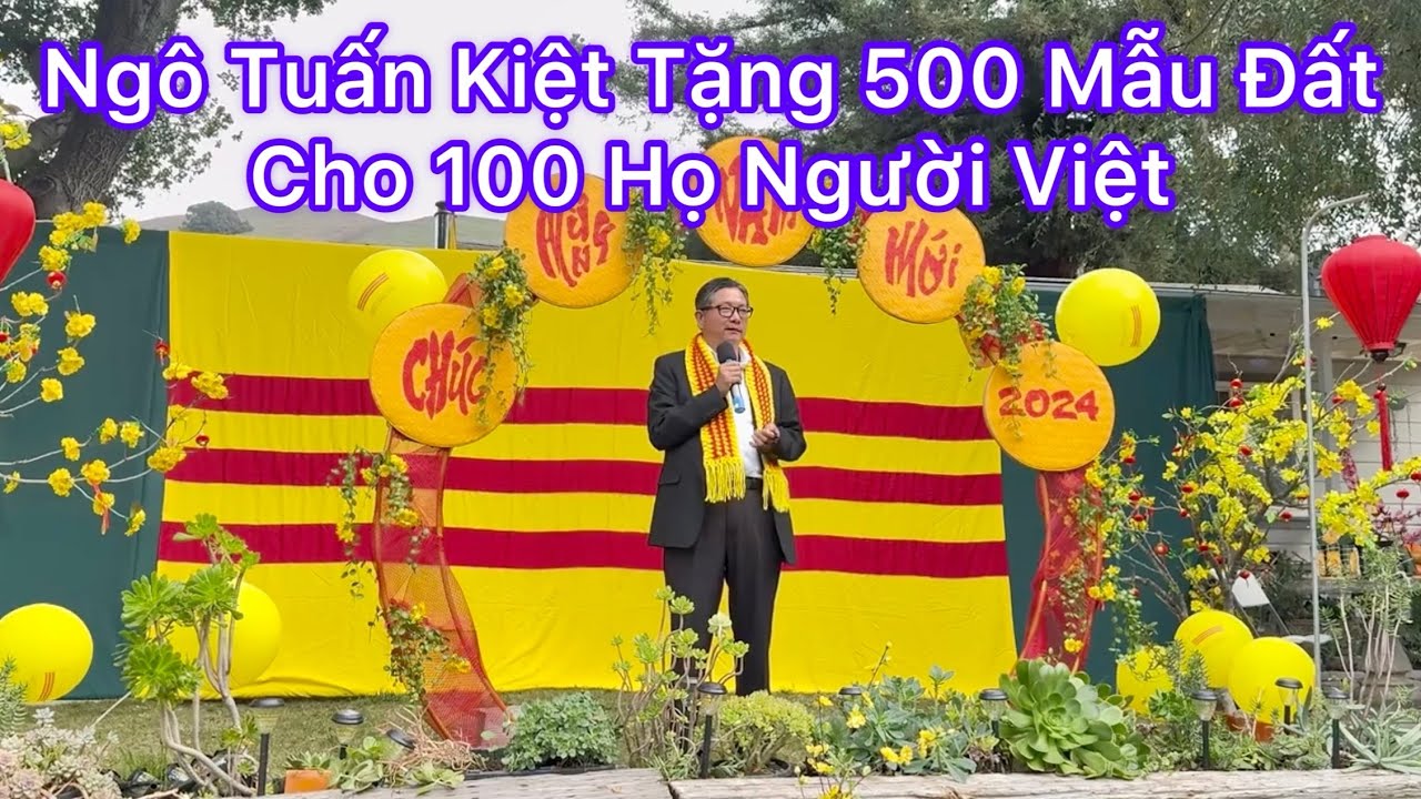 Ngô Tuấn Kiệt Tặng 500 Mẫu Đất Thiên Long Sơn Cho 100 Họ Người Việt