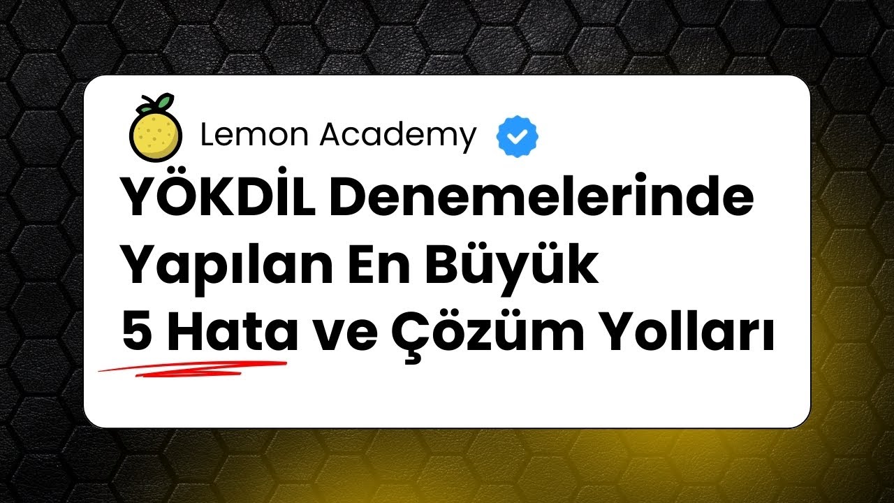 YÖKDİL Denemelerinde Yapılan En Büyük 5 Hata ve Çözüm Yolları