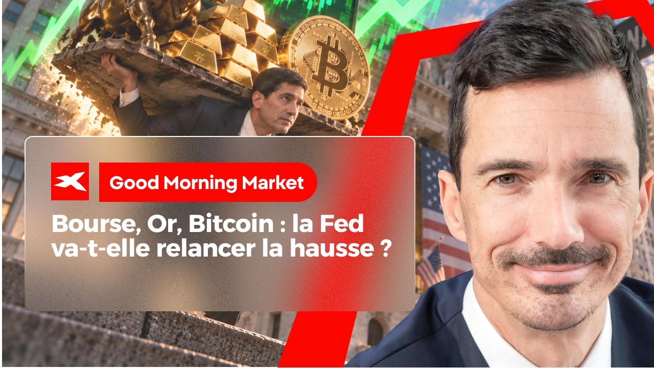 Bourse, Or, Bitcoin : la Fed va-t-elle relancer la hausse ? - Good Morning Market 16.09.2026