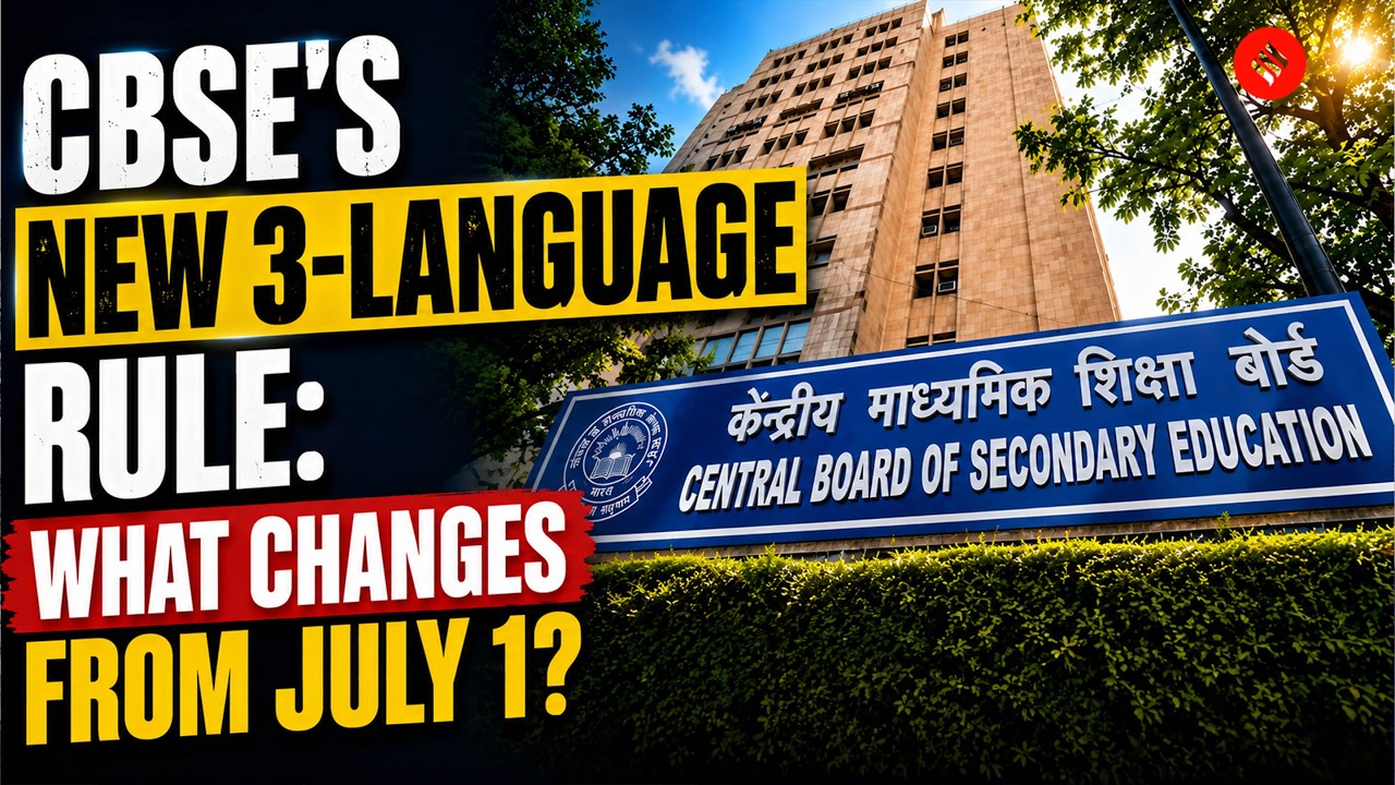 Explained: CBSE&rsquo;s New 3-Language Rule: What Changes for Class 9 Students from July 1?