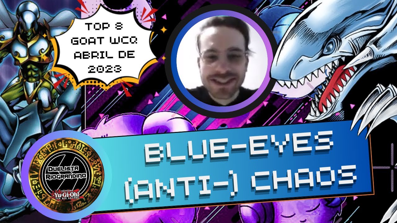 Goat Format | (Anti-) Chaos Blue-Eyes White Dragon (Deck Profile - 2005)