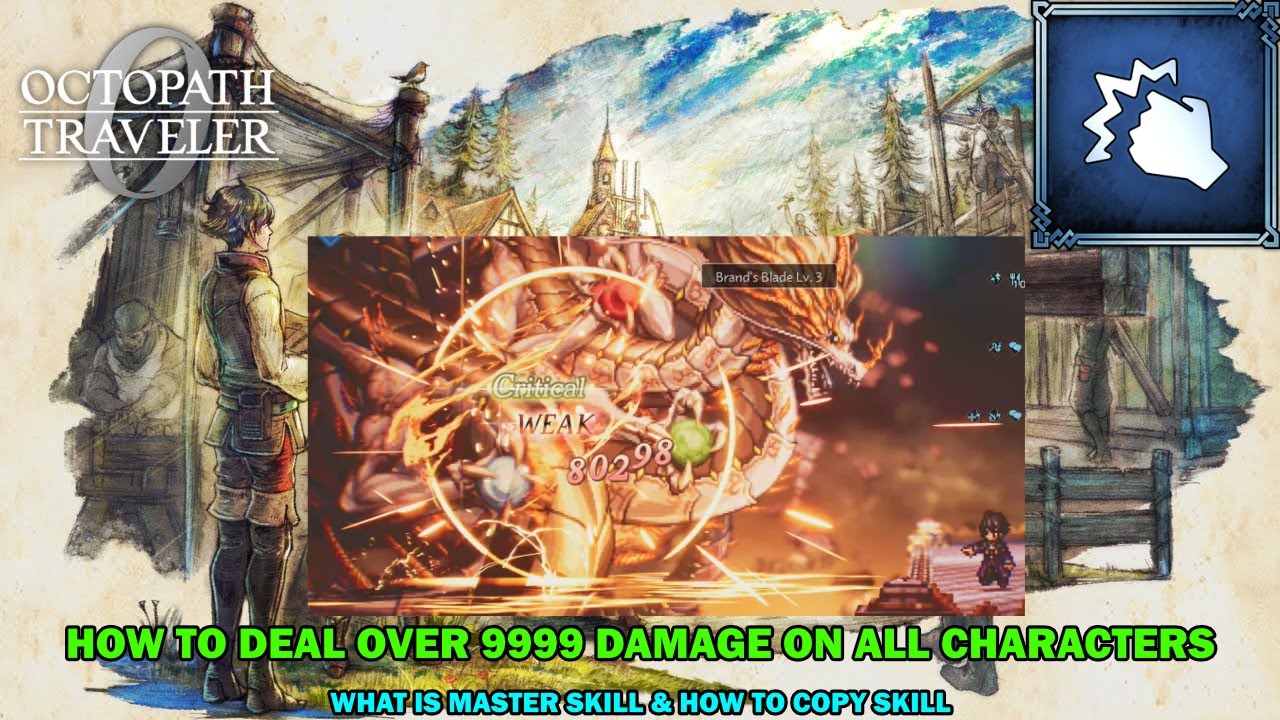 Octopath traveler 0 walkthrough - How to deal over 9999 damage - What is master skill & copy skills