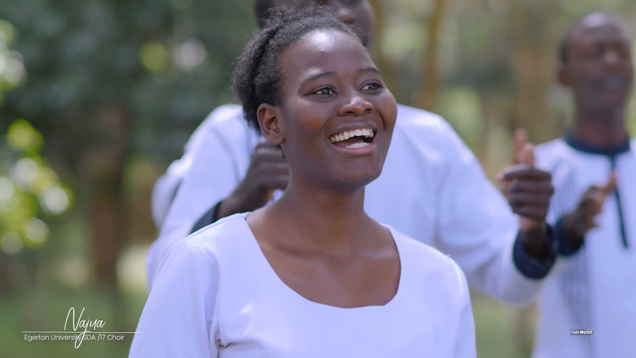 NAJUA || EUSDA '17 Choir || Egerton University SDA || Nakuru - Kenya