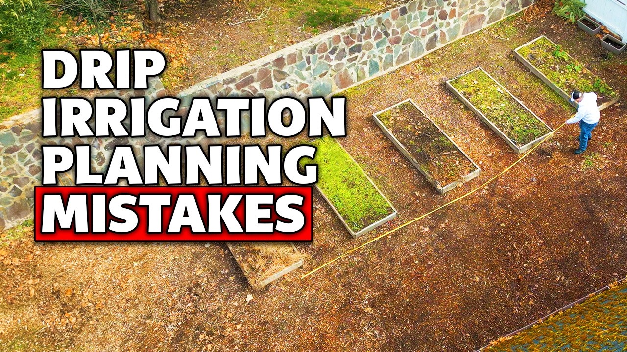 5 Drip Irrigation Planning Mistakes to Avoid