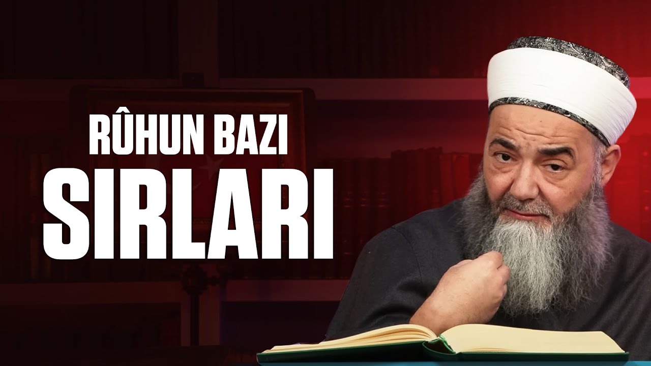 Rûhun Bazı Sırları