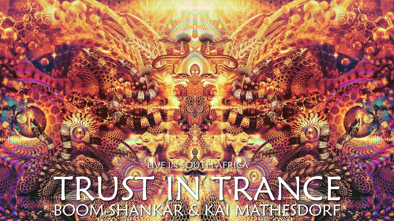 Trust in Trance - Boom Shankar & Kai Mathesdorf