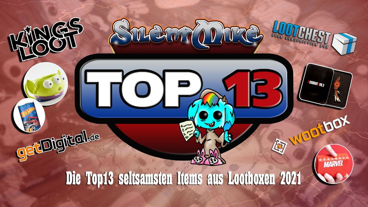 Silent Mike - TOP13 - Die 13 SELTSAMSTEN Items aus LOOTBOXEN 2021