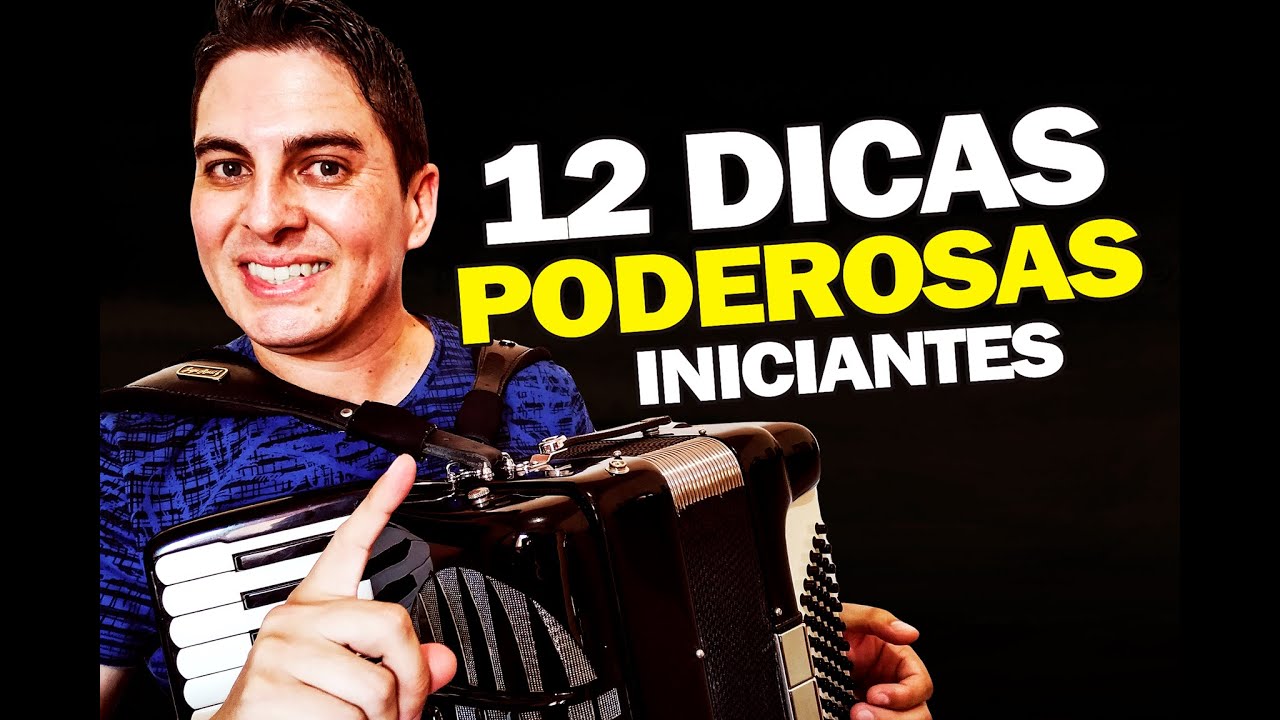 12 Dicas PODEROSAS de Acordeon Para INICIANTES