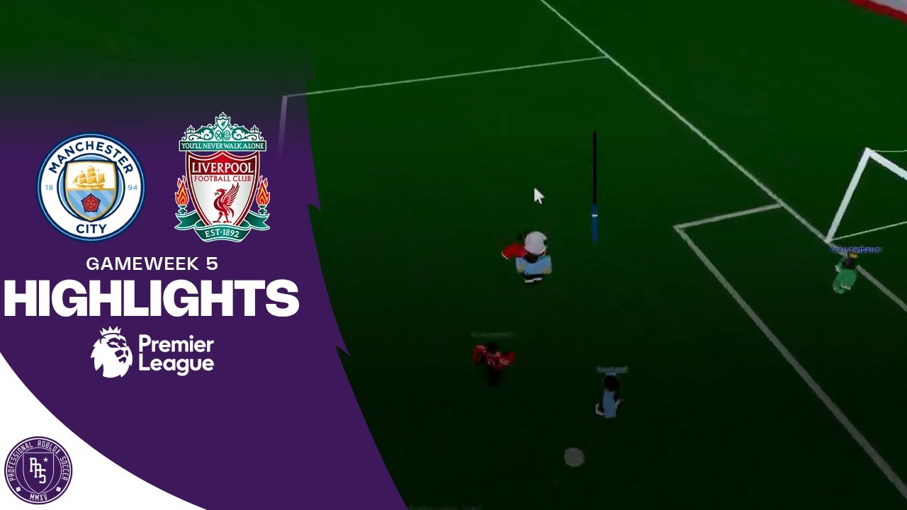 PRS S12 | Manchester City vs Liverpool | Premier League Gameweek 5 | Highlights