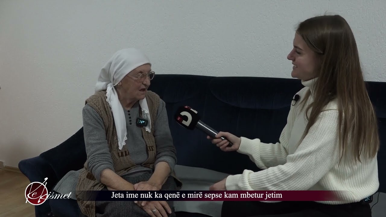 Ke Kismet -Jeta ime nuk ka qenë e mirë sepse kam mbetur jetim - Ajshe Osmanaj
