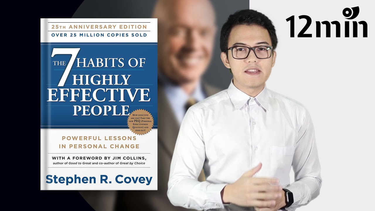 The 7 Habits of Highly Effective People | Book Summary by 12min Notes Myanmar