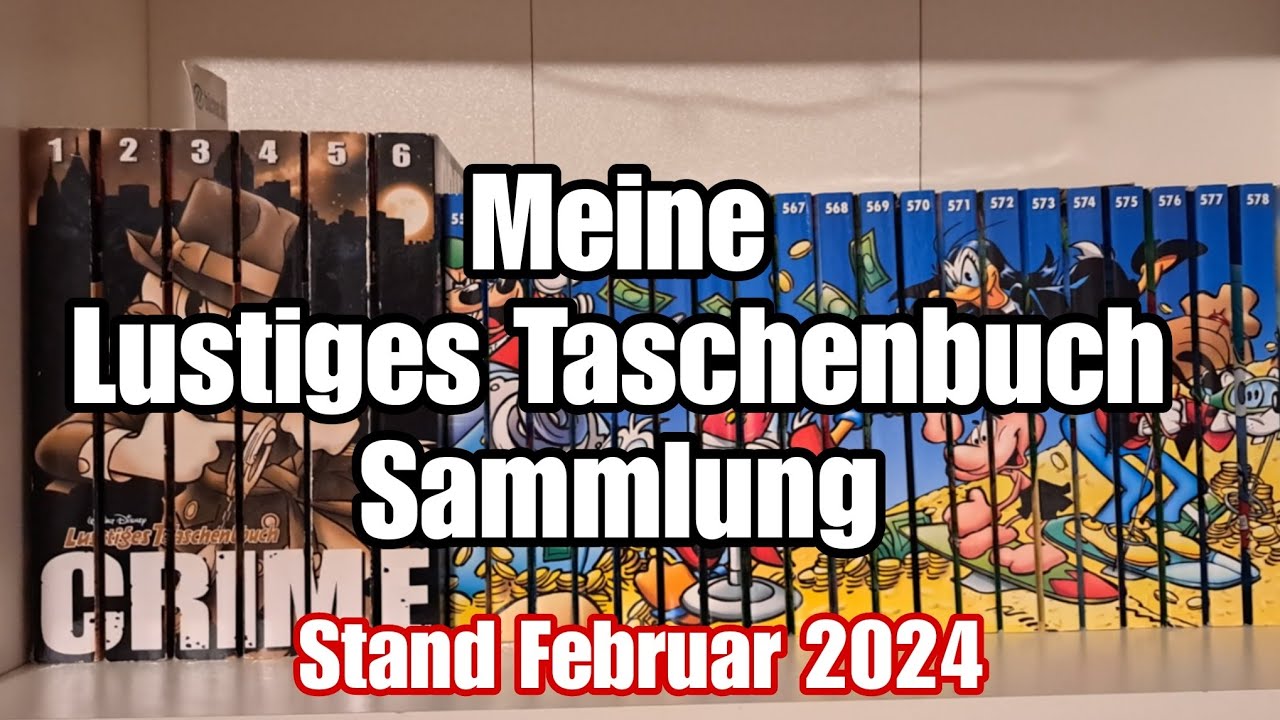 Meine Lustiges Taschenbuch Sammlung [Stand Februar 2024]