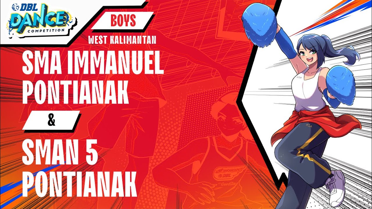 DBL DANCE | SMA IMMANUEL PONTIANAK & SMAN 5 PONTIANAK