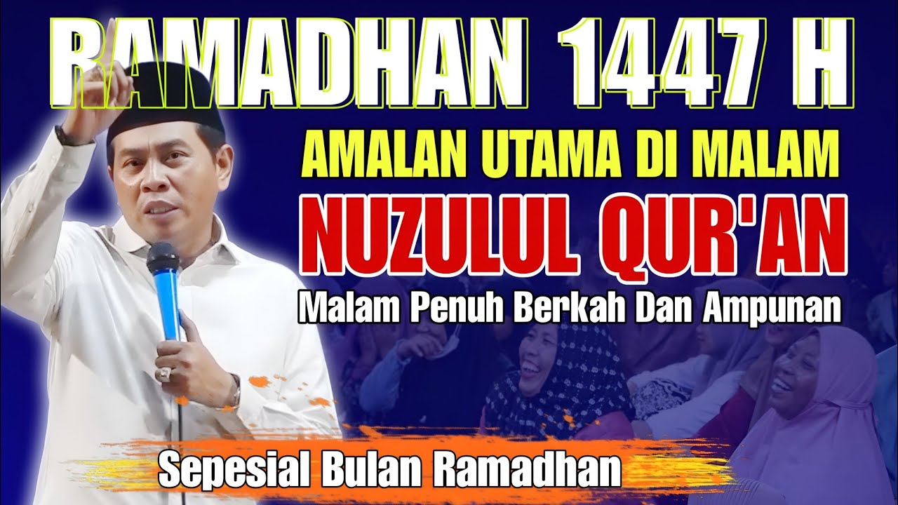 KH ANWAR ZAHID TERBARU 2026 || SEPESIAL AMALAN DI MALAM NUZULUL QUR'AN 
