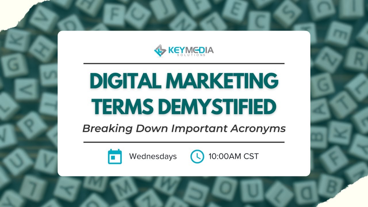 10at10: Digital Marketing Terms Demystified
