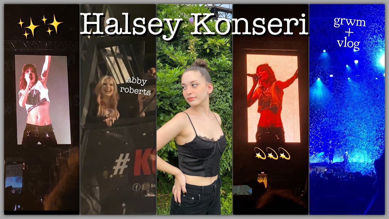 (gecikmiş) halsey konser vlog! // halsey istanbul konseri, hazırlık