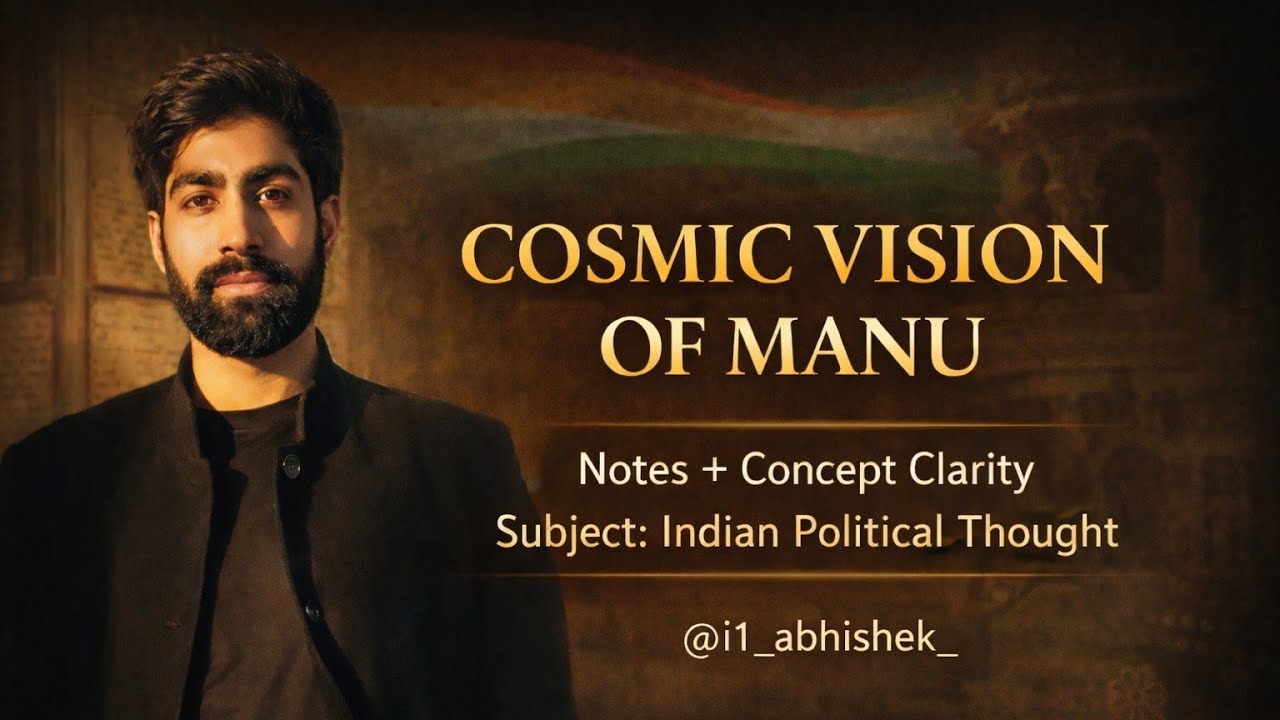 Cosmic Vision of Manu | Indian Political Thought | Major 3 | 4th Semester | Notes |