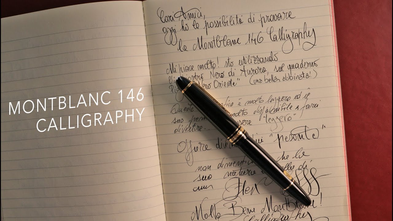 Montblanc 146 Le Grand  Calligraphy limited edition - full test