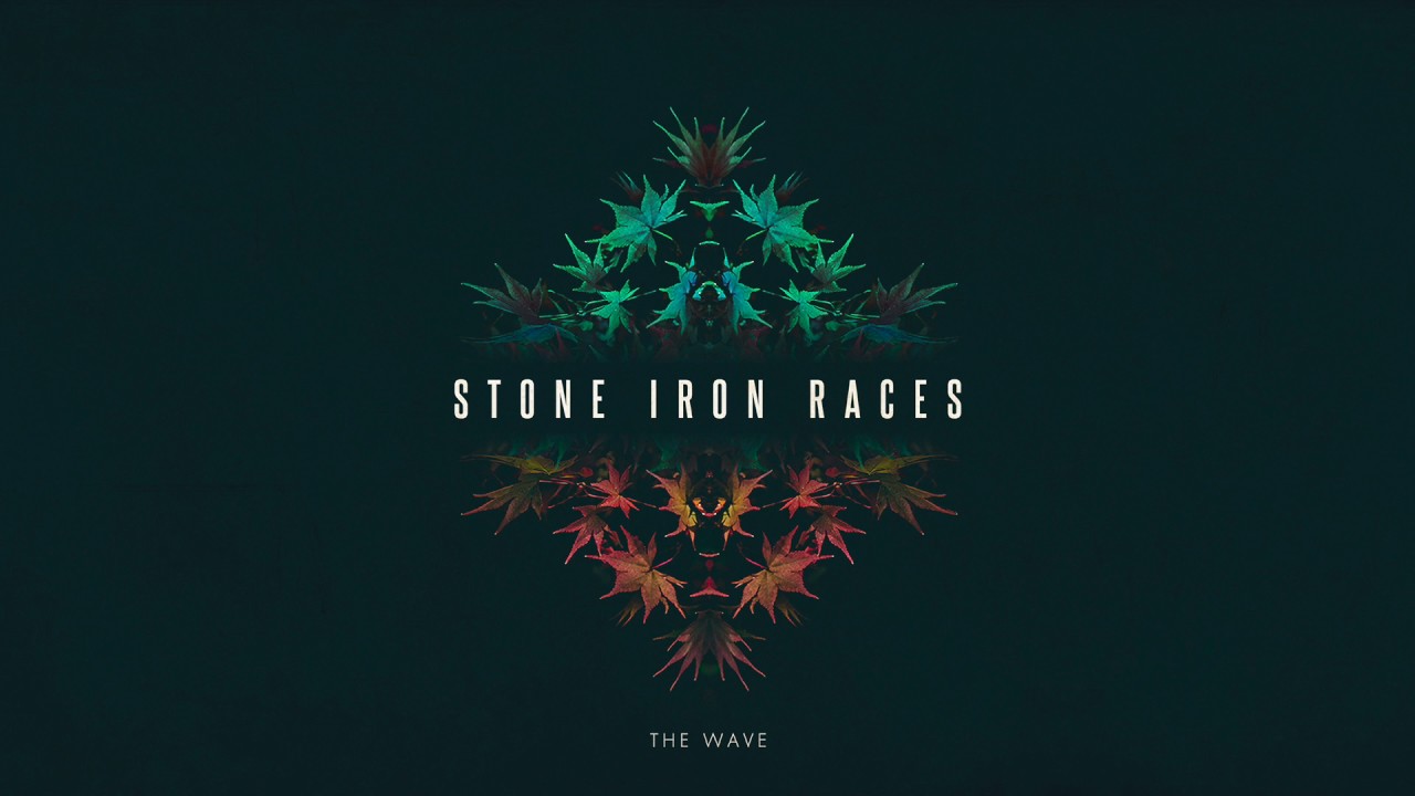Stone Iron Races - The Wave