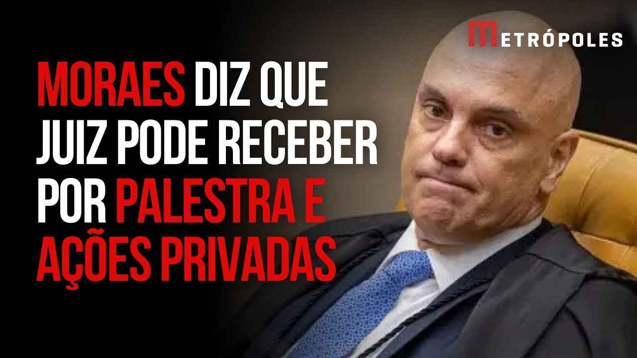 Moraes diz que juiz pode receber por palestras e ser acionista de empresa privada