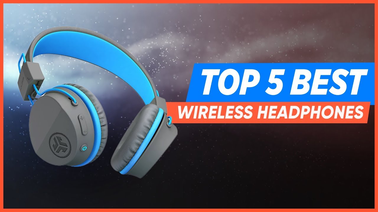 Top 5 Best Wireless Headphones of [2019]