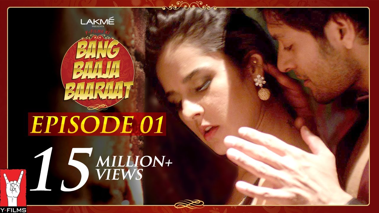 Bang Baaja Baaraat - Full Episode 01