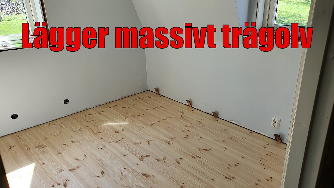 Provar att l&auml;gga ett massivt tr&auml;golv