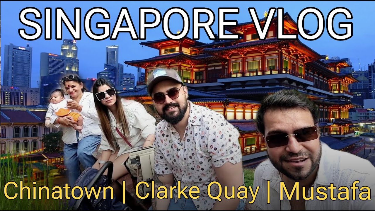 Exploring Singapore: Chinatown, Clarke Quay & Mustafa | Funny Food Reactions & Travel Vlog | Vlog#54
