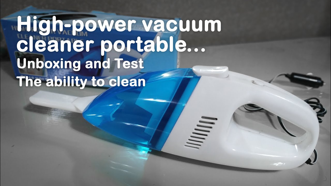 High-power vacuum cleaner portable... Unboxing and Test The ability to clean